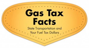 Gas Tax Facts—State Transportation and Your Fuel Tax Dollars